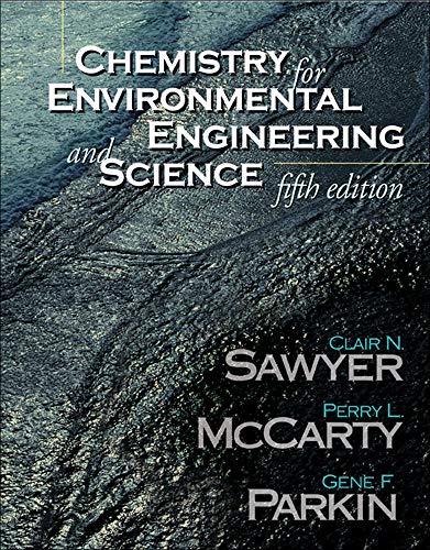 Beispielbild fr Chemistry for Environmental Engineering and Science zum Verkauf von BooksRun