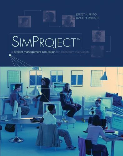 Project Management: A Simulation for Classroom Instruction (9780072480856) by Pinto, Jeffrey K.; Parente, Diane H.; Pinto, Jeffrey; Parente, Diane