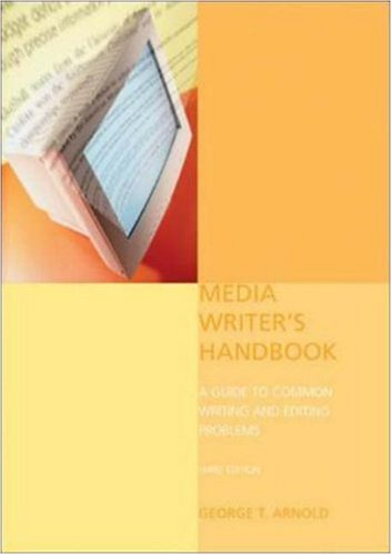 Stock image for Media Writer's Handbook: A Guide to Common Writing and Editing Problems for sale by ThriftBooks-Atlanta