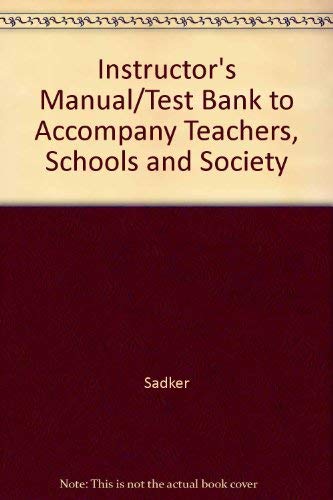 Imagen de archivo de Instructor's Manual and Test Bank to Accompany Teachers, Schools, and Society: 6th Edition a la venta por ThriftBooks-Dallas