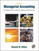 Imagen de archivo de Managerial Accounting: Creating Value in a Dynamic Business Environment w/Student Success CD-ROM, Net Tutor & Powerweb package a la venta por BooksRun