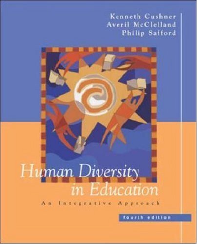 Beispielbild fr Human Diversity in Education: An Integrative Approach zum Verkauf von Wonder Book