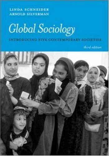 Beispielbild fr Global Sociology: Introducing Five Contemporary Societies zum Verkauf von Wonder Book