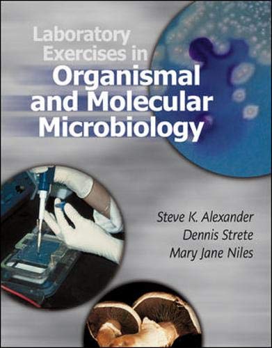 Imagen de archivo de Laboratory Exercises in Organismal and Molecular Microbiology a la venta por Better World Books
