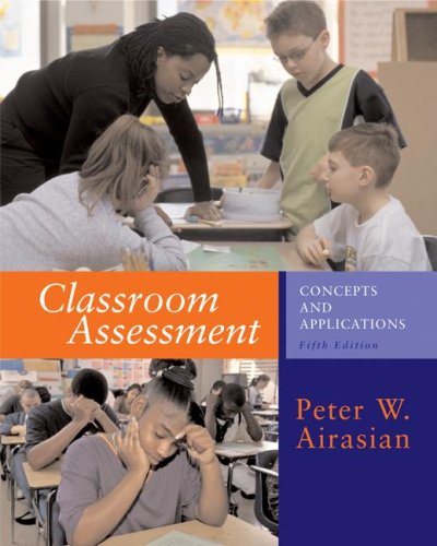 9780072488692: Classroom Assessment: Concepts And Applications