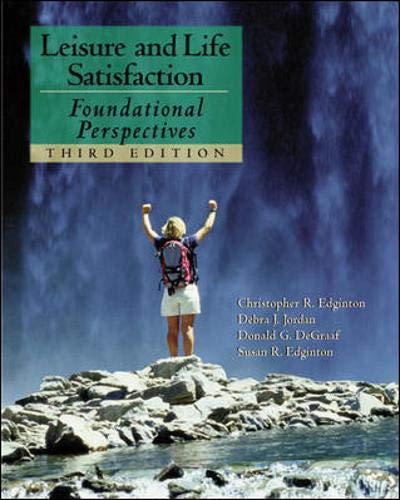 Stock image for Leisure and Life Satisfaction : Foundational Perspectives with PowerWeb: Health and Human Performance for sale by Better World Books