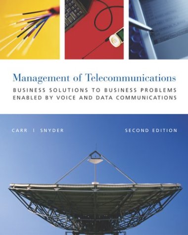 Imagen de archivo de Carr ] Management of Telecommunications (The): Business Solutions to Business Problems ] 2003 ] 2 [With CDROM] a la venta por ThriftBooks-Dallas