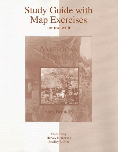 Study Guide to accompany American History: A Survey, Volume 1 (9780072490527) by Jackson, Harvey; Rice, Bradley