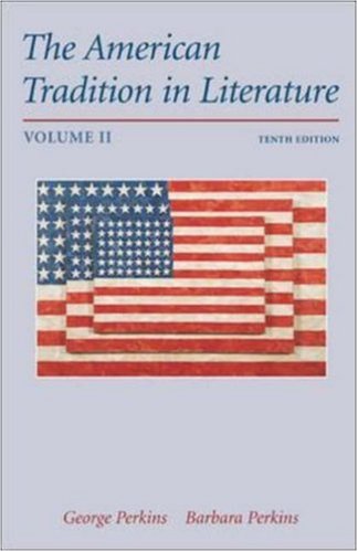 9780072491562: The American Tradition in Literature, Volume 2: 002