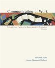 Communicating at Work: Principles and Practices for Business and the Professions, with Free Student CD-ROM (9780072492903) by Adler, Ronald B; Elmhorst, Jeanne Marquardt