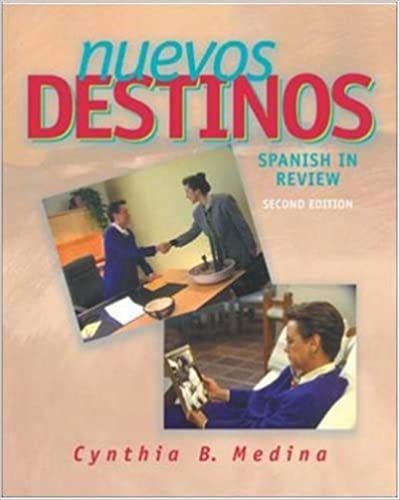 Beispielbild fr Nuevos Destinos : Spanish in Review zum Verkauf von Better World Books