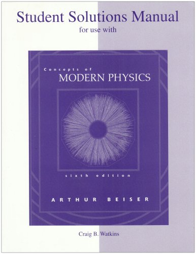 Beispielbild fr Student Solutions Manual to Accompany Concepts of Modern Physics zum Verkauf von ThriftBooks-Atlanta