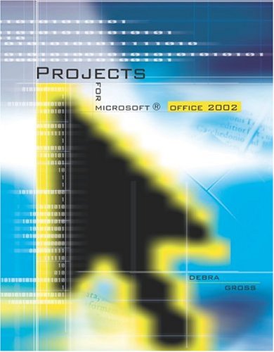 Stock image for Microsoft Office 2000 Projects Book to accompany MS Office 2000 Enhanced Editions for sale by Ergodebooks