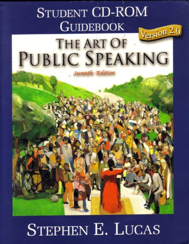 Imagen de archivo de The art of public speaking: Student CD-ROM guide book version 2.0 ; Stephen E. Lucas a la venta por SecondSale