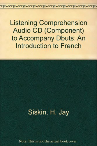 Beispielbild fr Listening Comprehension Audio CD (Component) to accompany Debuts: An Introduction to French zum Verkauf von Books From California