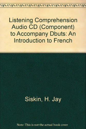 Imagen de archivo de Listening Comprehension Audio CD (Component) to accompany Debuts: An Introduction to French a la venta por Books From California