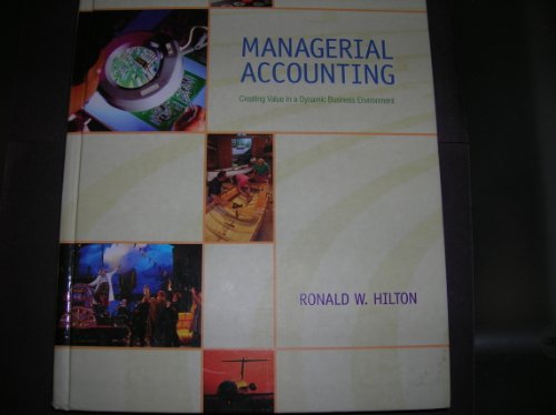 Imagen de archivo de Managerial Accounting : Creating Value in a Dynamic Business Environment a la venta por Better World Books