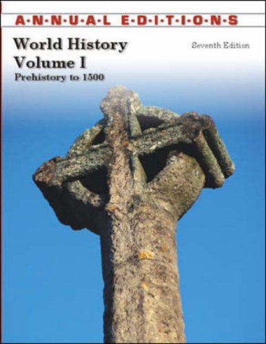 Stock image for World History: Prehistory to 1500 (ANNUAL EDITIONS : WORLD HISTORY VOL 1) for sale by Wonder Book