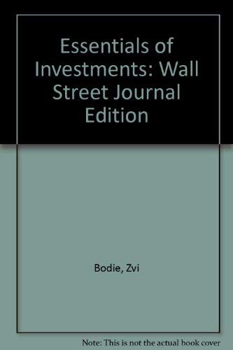 Essentials of Investments (9780072503685) by Bodie, Zvi; Kane, Alex; Marcus, Alan J.