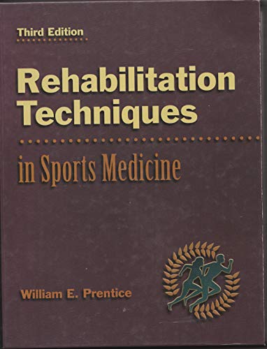 Stock image for Rehabilitation Techniques in Sports Medicine with PowerWeb: Health & Human Performance Prentice, William E for sale by Textbookplaza