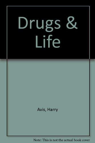 9780072506266: Drugs & Life
