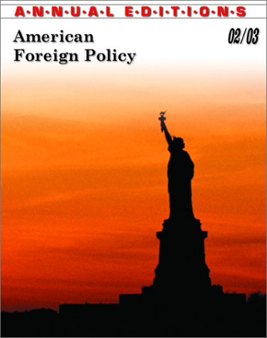 American Foreign Policy 02-03 (American Foreign Policy, 2002-2003) (9780072507164) by Hastedt, Glenn P.