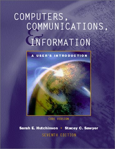 Stock image for Computers, Communications, and Information: A User's Introduction : Core Version for sale by Irish Booksellers