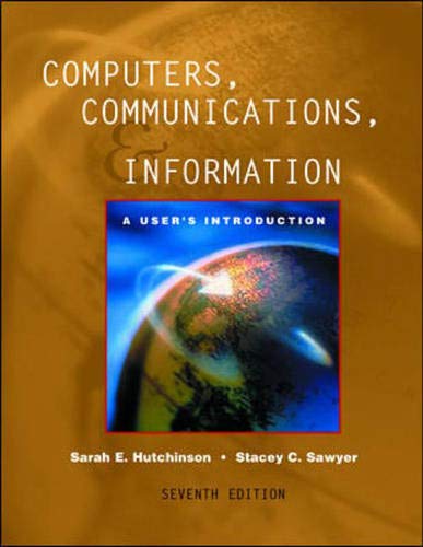 9780072508284: Computers, Communications, and Information: A User's Introduction : Comprehensive Version