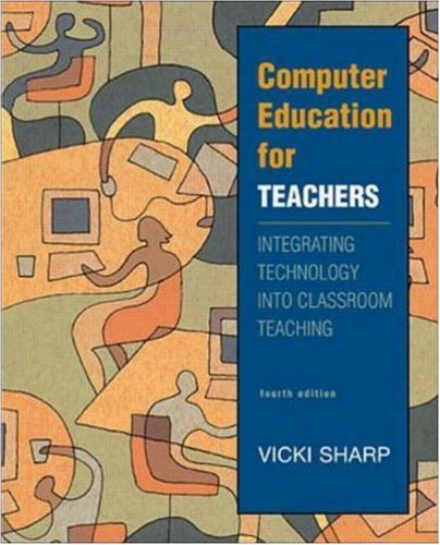 Beispielbild fr Computer Education for Teachers zum Verkauf von Better World Books