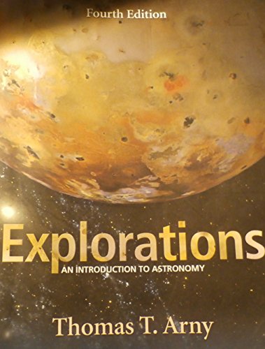 Imagen de archivo de Explorations: An Introduction To Astronomy a la venta por Wonder Book