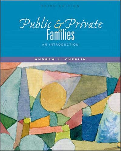 Imagen de archivo de Public and Private Families: An Introduction, with Free PowerWeb a la venta por Books From California