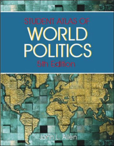 Beispielbild fr Student Atlas of World Politics zum Verkauf von Better World Books: West