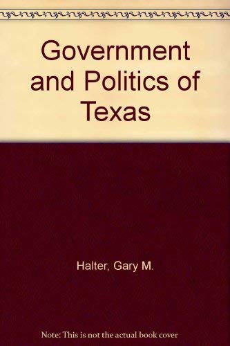 Imagen de archivo de Government and Politics of Texas a la venta por HPB-Red