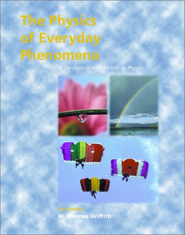 9780072513776: The Physics of Everyday Phenomena: A Conceptual Introduction to Physics