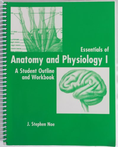 9780072518368: Essntials of Anatomy and Physiology 1 a Student Outline and Workbook