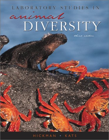 Laboratory Studies in Animal Diversity (9780072518832) by Hickman, Jr., Cleveland P; Kats, Lee; Hickman, Jr., Cleveland