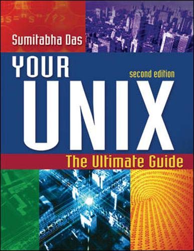 Stock image for Your UNIX: The Ultimate Guide for sale by SecondSale