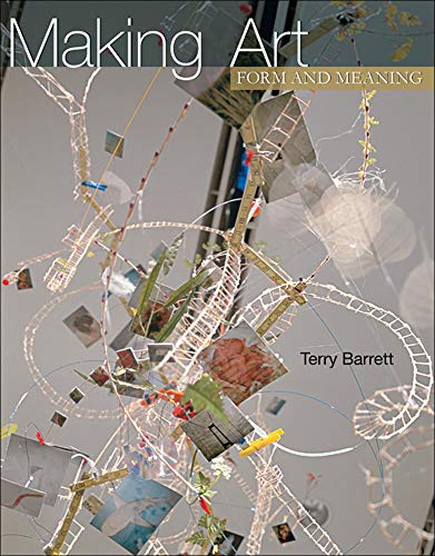 Beispielbild fr Making Art: Form and Meaning zum Verkauf von Better World Books