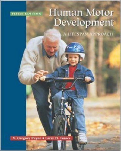 9780072525717: Human Motor Development: A Lifespan Approach