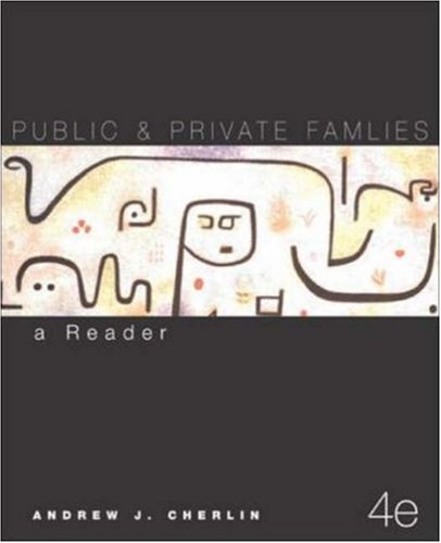 9780072526455: Public and Private Families: A Reader