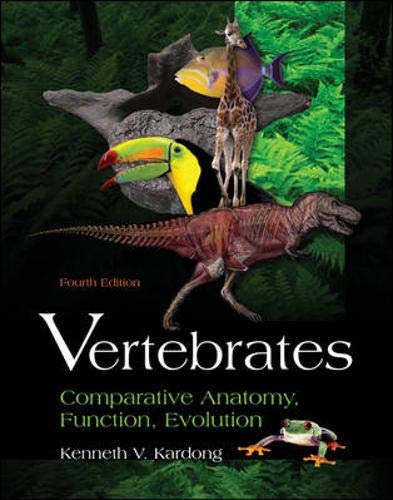 9780072528305: Vertebrates: Comparative Anatomy, Function, Evolution