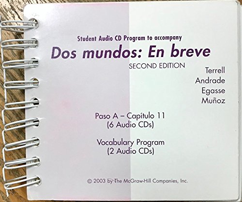 Student Audio CD Program to accompany Dos mundos: En breve (9780072530858) by Terrell, Tracy D; Andrade, Magdalena; Egasse, Jeanne; MuÃ±oz, Miguel