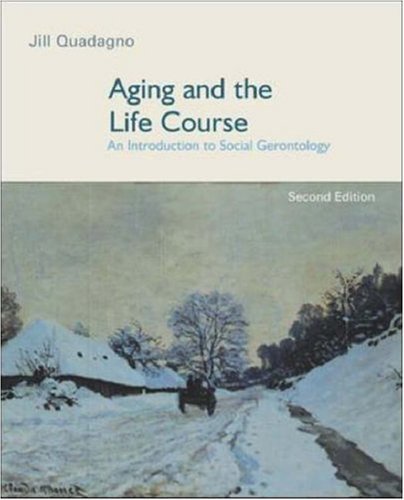 9780072532418: Aging and the Life Course: An Introduction to Social Gerontology