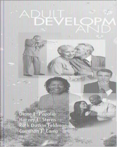 Adult Development and Aging W/Making the Grade CD (9780072534078) by Papalia, Diane E