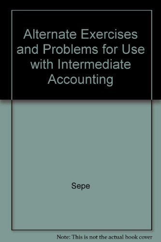 9780072534825: Alternate Exercises and Problems for Use with Intermediate Accounting