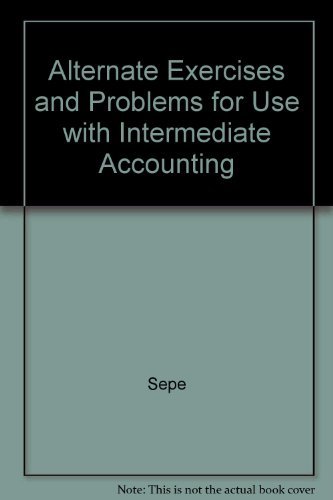 Imagen de archivo de Alternate Exercises & Problems for Use with Intermediate Accounting a la venta por ThriftBooks-Dallas