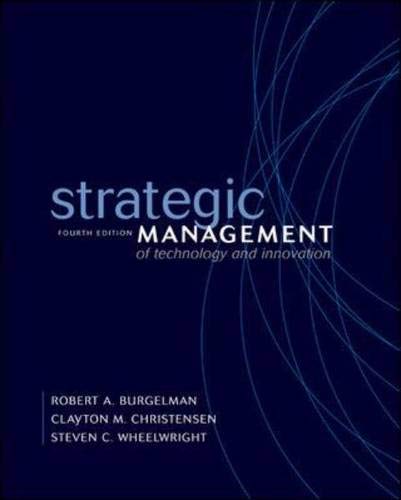Imagen de archivo de Strategic Management of Technology and Innovation a la venta por PAPER CAVALIER US