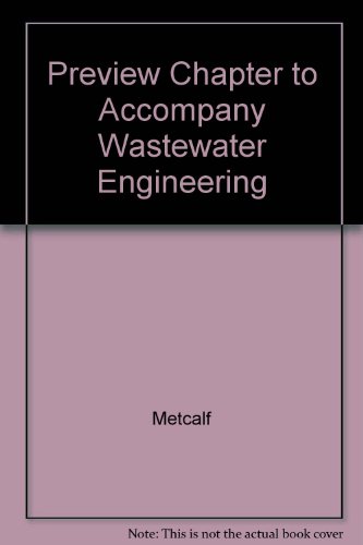 Preview Chapter to Accompany Wastewater Engineering (9780072538557) by Metcalf