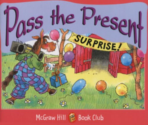 9780072547528: MCGRAW-HILL BOOK CLUB READERS LEVEL 1 PASS THE PRESENT