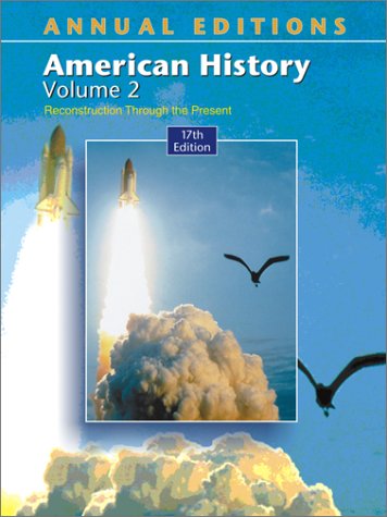 Stock image for Annual Editions: American History, Volume 2 (Annual Editions: United States History Vol. 2) for sale by Wonder Book